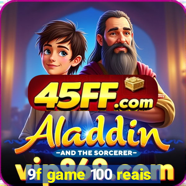 9f game 100 reais